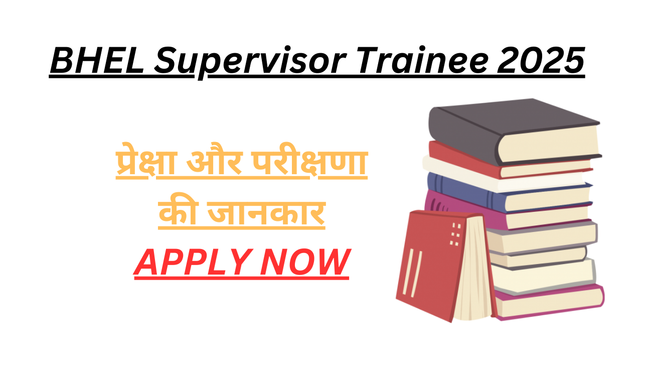 BHEL Supervisor Trainee 2025