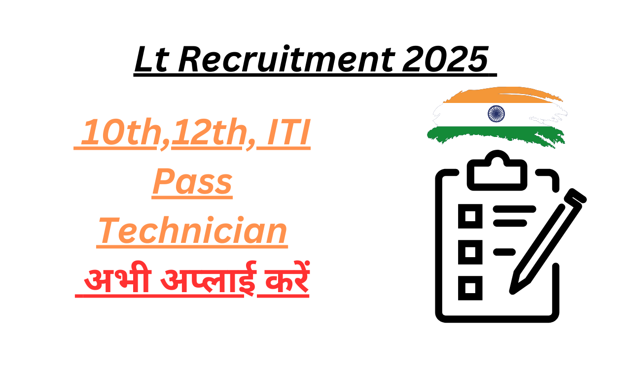 Lt Recruitment 2025